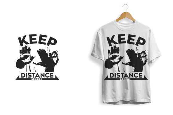Download Keep Distance Tshirt Design Print Ready - Print ready Collection