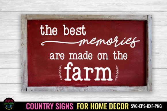 Download Best Memories I Country Signs Home SVG - Home svg Collection