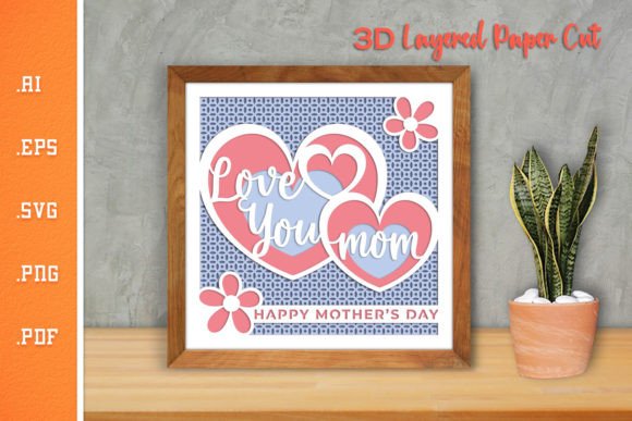 Download Happy Mothers Day 18 - 3D SVG Paper Cut - 3d svg Collection